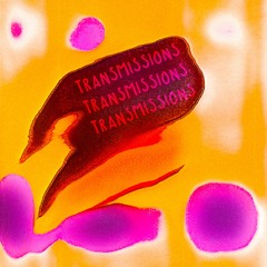 Transmissions Series