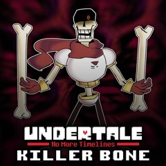 M2B - [Undertale: No More Timelines] Phase 2a: Killer Bone (v2)