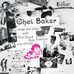 Stream Let's Get Lost by Chet Baker | Listen online for free
