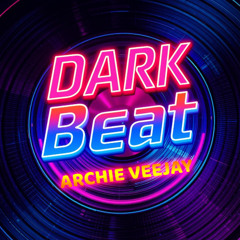 Dark Beat - Archie veejay
