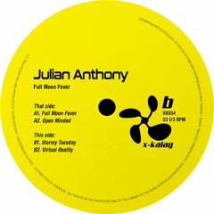 PREMIERE: Julian Anthony - Open Minded [X-Kalay]