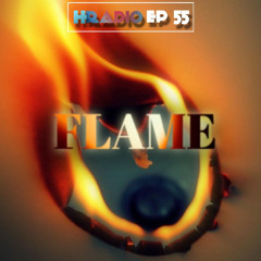 HRADIO EP 55 - Flame By MduvaTech