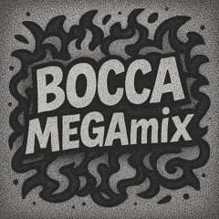 Bocca MEGAmix