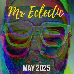 Eclectic Vibes - May 2025