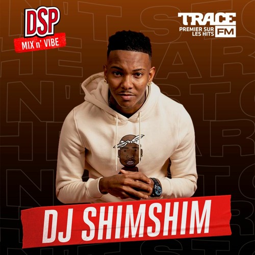 DSP MIX n' VIBE x Dj Shimshim - Master