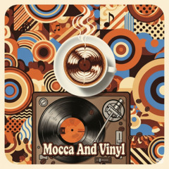 Mocca And Vinyl