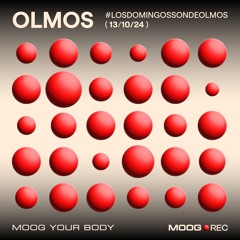 #LOSDOMINGOSONDEOLMOS - OLMOS (13 - 10 - 24) MOOG