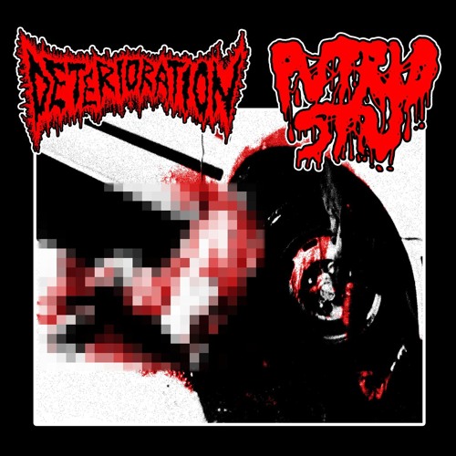 Deterioration / Putrid Stu - full split (2023 Grindcore/Goregrind)
