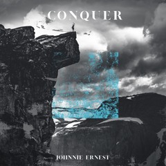 Johnnie Ernest - Conquer