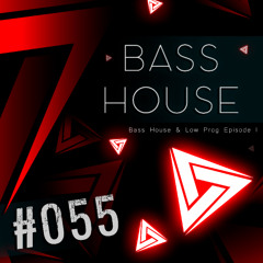 #055 - Bass House 1 - SIDEPIECE, Chris Lake, FatSync, Odd Mob, Ragie Ban, Adam Beyer & Others