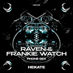Raven & Frankie Watch - Phone Sex