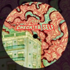 Check Ya' Self
