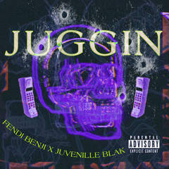 JUGGIN Feat. Juvenille Blak (Prod. Ela Rami x Young Tailor)