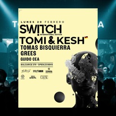 Tomas Bisquierra @ Live at Switch w/ Tomi&Kesh (20.02.23) Rosario, Argentina