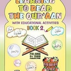 Learning To Read The Qur'aan Book 2: Book 2 of learning to read Qur'aan BY Farouk Saloojee (Aut