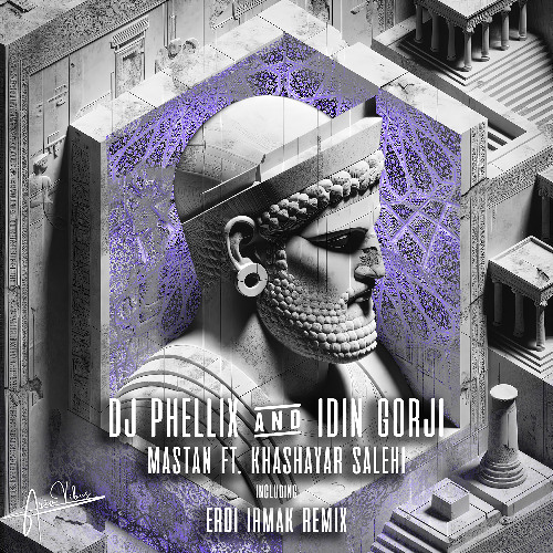 DJ Phellix, Idin Gorji, feat. Khashayar Salehi - Mastan [Ario Vibes]