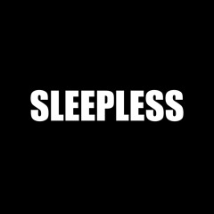 Sleepless