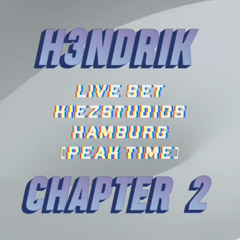 H3NDRIK - LIVE SET KIEZSTUDIOS HAMBURG CHAPTER 2