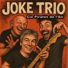 Elle a du ghien (cette ville de Gien) public par Joël Boureux ; Joke trio et les Pirates de l'Air