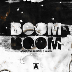 Armin van Buuren & Jamis - Boom Boom