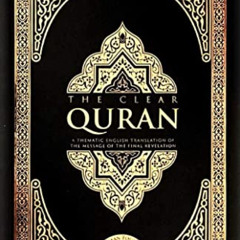 [Free] EBOOK 🗸 The Clear Quran : A Thematic English Translation : English Only by  D