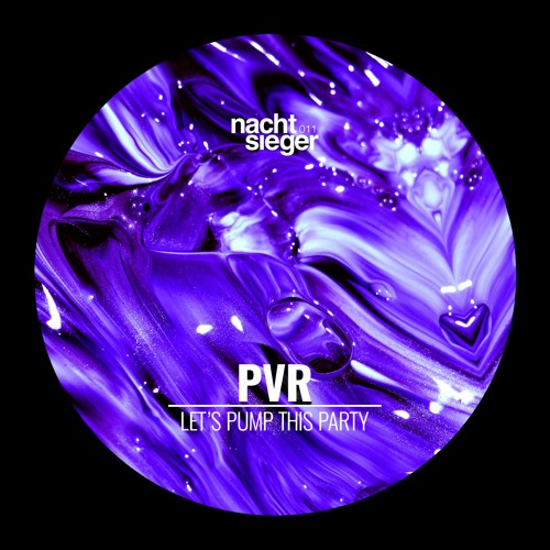 Premiere: PVR - Let's Pump This Party [NCSG011]