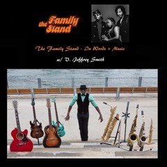 The Family Stand - In Words + Music with V Jeffrey Smith [Aug 2018] 2023 Pt 1 + Pt 2
