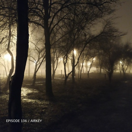 Poisonoise Music - Guest Mix - EPISODE 136 - AIRKEY