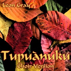 Tupuānuku (Choir Version)