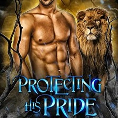 ACCESS [PDF EBOOK EPUB KINDLE] Protecting His Pride (Steelwick Book 1) by  Jena  Wade &  Lorelei M.