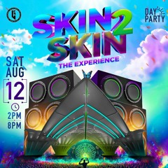Skin 2 Skin - DJ Toonkie X Freeze Int'l