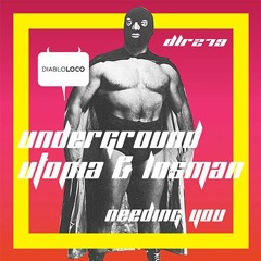 DLR279 UNDERGROUND UTOPIA & LOSMAN-Needing You