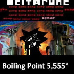 [Deltarune: The x22 Same Other Puppet] Boiling Point 5,555°