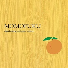 Free read✔ Momofuku: A Cookbook