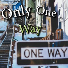 DJ Lancelot - Only One Way