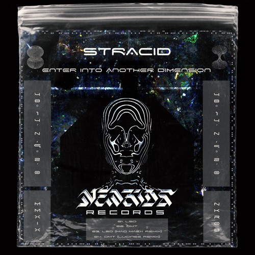 PREMIERE: STRACID - DMT (Lucinee Remix) [NEW00008]