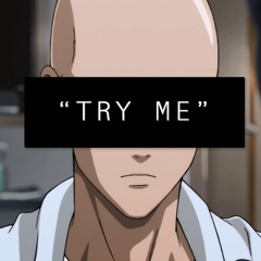 TRY ME