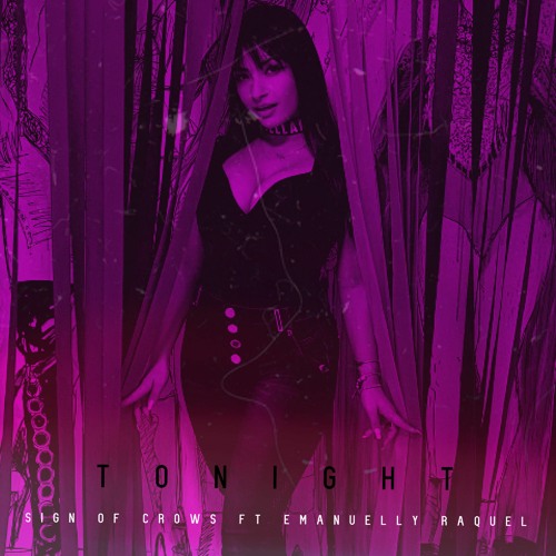 Stream Tonight Ft Emanuelly Raquel by Sign Of Crows | Listen online for