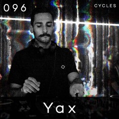 Cycles Podcast #096 - Yax (techno, hardgroove, industrial)