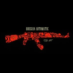 TSB x OPT - RUSSIAN AUTOMATIC [Official Audio]