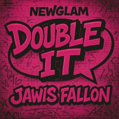 FREE DOWNLOAD // JAWIS FALLON - DOUBLE IT