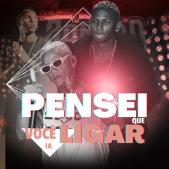 Mc Bimbão Feat Zangão - Pensei Que Você Ia Ligar (prod. Zangão Bero Costa & Carielo) Mixtape