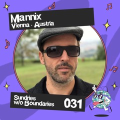 Sw/oB Podcast 031 w/ Igor Gonya & Mannix | Vienna · Austria