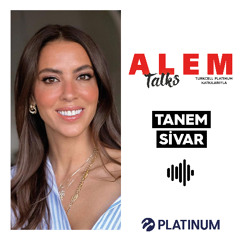 Alem Talks #32 - Tanem Sivar Dirvana