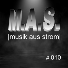 Alex Fitch - M.A.S. #010 |musik aus strom|