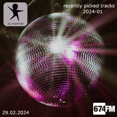 recently picked tracks 2024_01