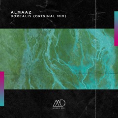 FREE DOWNLOAD: Almaaz - Borealis (Original Mix) [Melodic Deep]