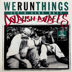 Da Bush Babees We Run Things Remix