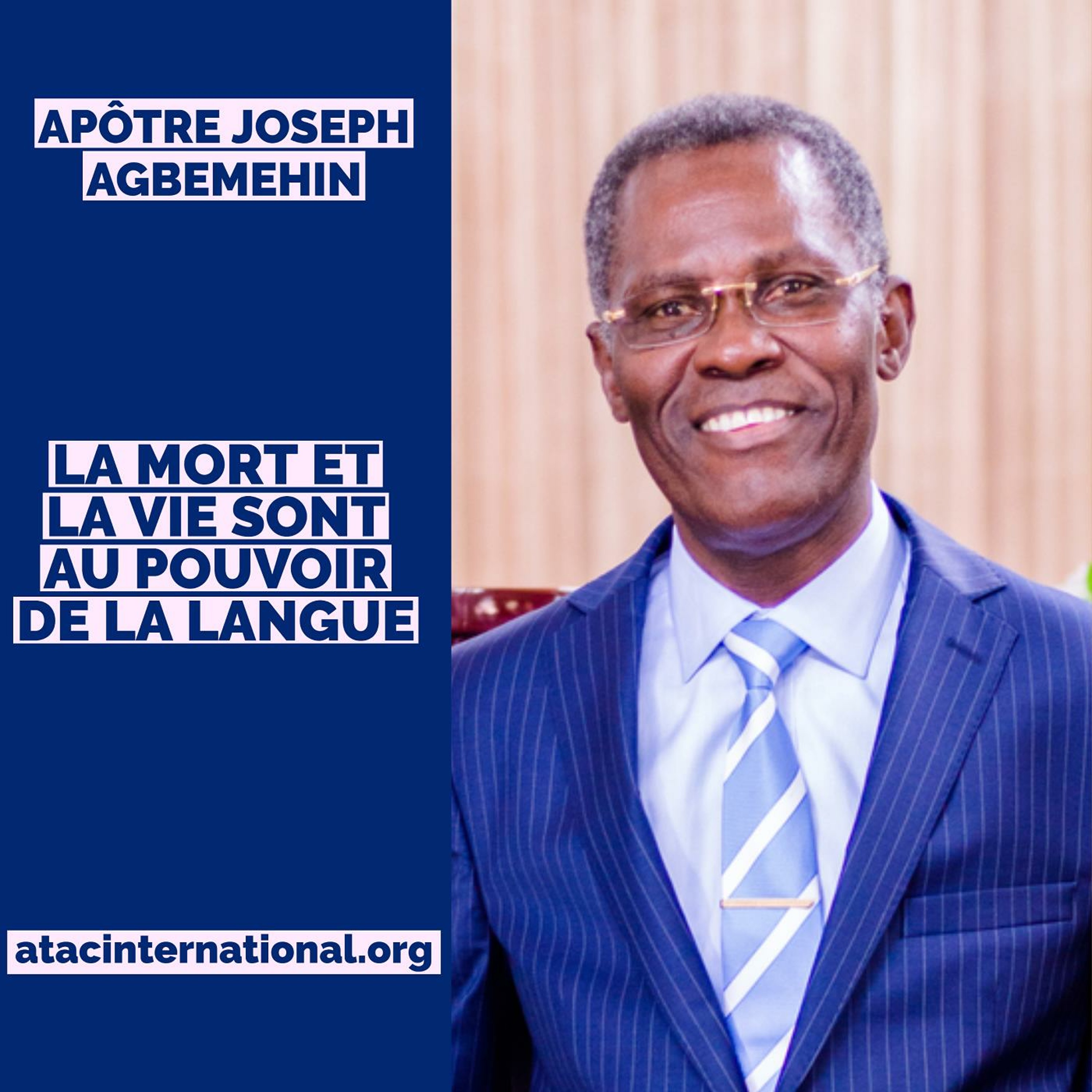 DEX175-6 La mort et la vie sont au pouvoir de la langue - Apôtre Joseph K. Agbemehin episode artwork