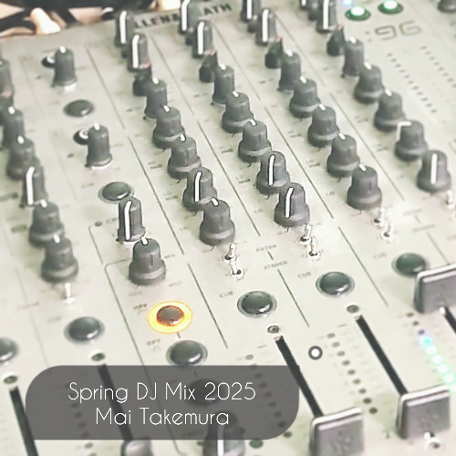 Spring DJ mix in 2025